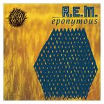 R.E.M.: Eponymous [LP] [LP] - VINYL Product Image