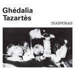 Ghédalia Tazartès: Diasporas [LP] - VINYL Product Image