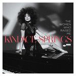 Kandace Springs: The Women Who Raised Me [LP] - VINYL Product Image