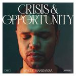 Myele Manzanza: Crisis and Opportunity, Vol. 4: Meditations [LP] - VINYL Product Image