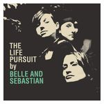 Belle and Sebastian: The Life Pursuit [LP] - VINYL Product Image