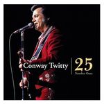 Conway Twitty: 25 Number Ones [LP] - VINYL Product Image