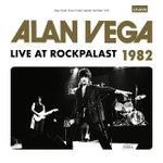Alan Vega: Live at Rockpalast, 1982 + Alan Suicide: Collision Drive 2002 [LP] - VINYL Product Image