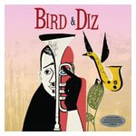 Charlie Parker: Bird and Diz [LP] - VINYL Product Image