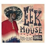 Eek-A-Mouse: Eek-ology: Reggae Anthology [LP] - VINYL Product Image