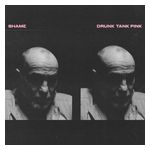 Shame: Drunk Tank Pink [LP] - VINYL Product Image