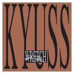 Kyuss: Wretch [LP] [LP] - VINYL Product Image