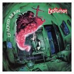 Destruction: Cracked Brain [Picture Disc] Product Image