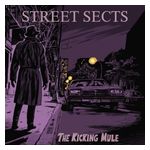 Street Sects: The Kicking Mule [LP] - VINYL Product Image