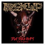 Lock Up: Play Fast or Die: Live in Japan [LP] - VINYL Product Image