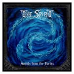 The Spirit: Sounds from the Vortex [LP] [VINYL] Product Image