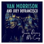 Joey DeFrancesco: You're Driving Me Crazy [LP] - VINYL Product Image