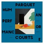 Parquet Courts: Human Performance [LP] [LP] - VINYL Product Image