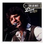 Tony Joe White: Live From Austin, TX [LP] - VINYL Product Image
