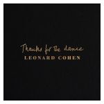 Leonard Cohen: Thanks for the Dance [LP] - VINYL Product Image