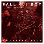 Fall Out Boy: Believers Never Die: The Greatest Hits, Vol. 2 [LP] - VINYL Product Image