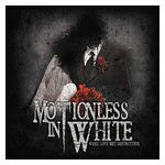 Motionless in White: When Love Met Destruction [LP] - VINYL Product Image