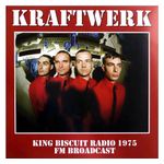 Kraftwerk: King Biscuit Radio, 1975 FM Broadcast [LP] - VINYL Product Image