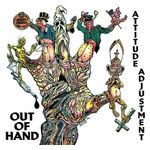 Attitude Adjustment: Out of Hand [LP] [VINYL] Product Image