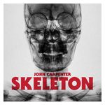 John Carpenter: Skeleton/Unclean Spirit [LP] [VINYL] Product Image