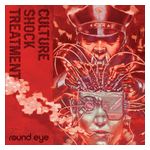 Round Eye: Culture Shock Treatment [LP] [VINYL] Product Image