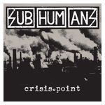 Subhumans: Crisis Point [LP] - VINYL Product Image