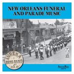 Eureka Brass Band: New Orleans Parade and Funeral Music [LP] [LP] [VINYL] Product Image
