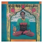 Don Cherry: Hear & Now [LP] [VINYL] Product Image