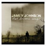 Jamey Johnson: That Lonesome Song [LP] - VINYL Product Image