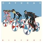 Cayucas: Bigfoot [LP] [VINYL] Product Image