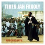 Tiken Jah Fakoly: Mangercratie [LP] [VINYL] Product Image