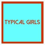 Various Artists: Typical Girls, Vol. 4 [LP] [VINYL] Product Image