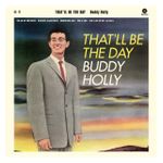 Buddy Holly: That'll Be the Day [2 Bonus Tracks] [LP] [VINYL] Product Image