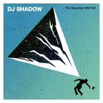 DJ Shadow: Mountain Will Fall [LP] - VINYL Product Image