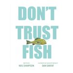 Don't Trust Fish Product Image