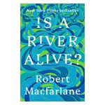 Is a River Alive? Product Image