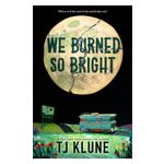 We Burned So Bright Product Image