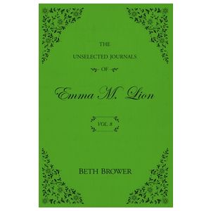 The Unselected Journals of Emma M. Lion: Vol. 8 Product Image