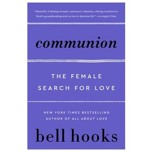 Communion: The Female Search for Love Product Image