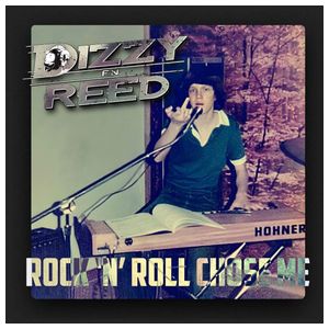 Dizzy Reed: Rock 'N' Roll Chose Me [LP] [VINYL] Product Image