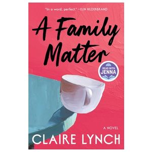 A Family Matter: A Read with Jenna Pick: A Novel Product Image