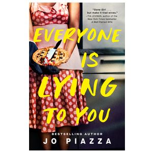 Everyone Is Lying to You: A Thriller Product Image