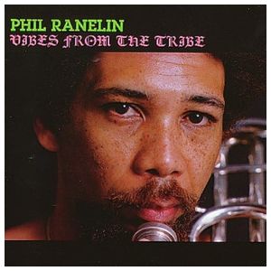Phil Ranelin: Vibes from the Tribe [LP] [VINYL] Product Image