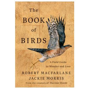The Book of Birds: A Field Guide to Wonder and Loss Product Image