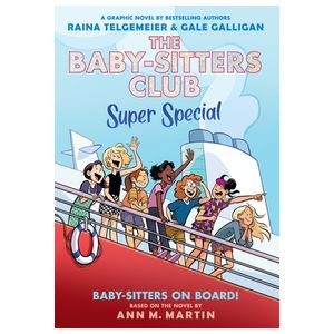Baby-Sitters on Board!: A Graphic Novel (the Baby-Sitters Club Super Special #1) Product Image
