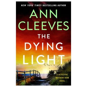 The Dying Light: A Detective Matthew Venn Novel Product Image