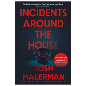 Incidents Around the House: A Novel: The Inspiration for the Movie Other Mommy Product Image