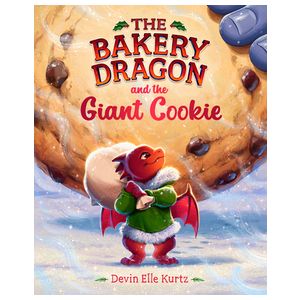 The Bakery Dragon and the Giant Cookie Product Image