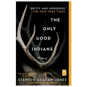 The Only Good Indians Product Image