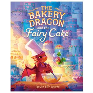 The Bakery Dragon and the Fairy Cake Product Image